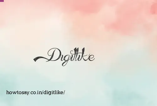 Digitlike