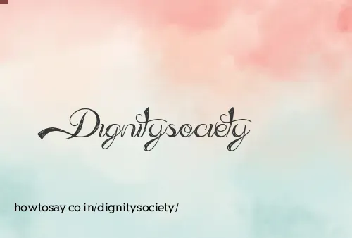 Dignitysociety