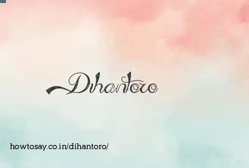 Dihantoro