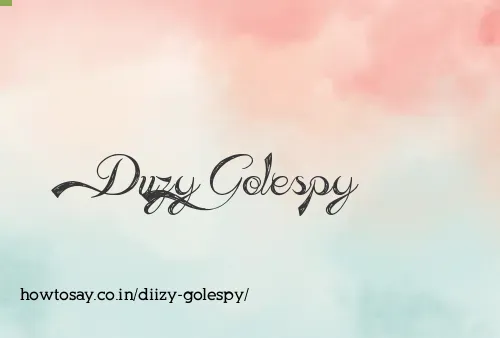 Diizy Golespy