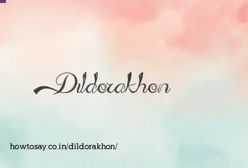 Dildorakhon