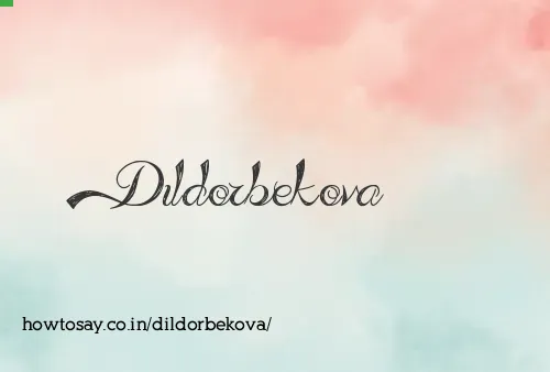 Dildorbekova