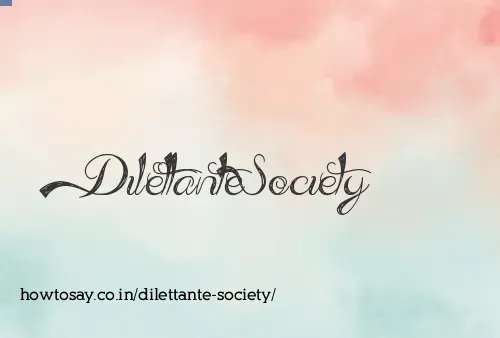 Dilettante Society