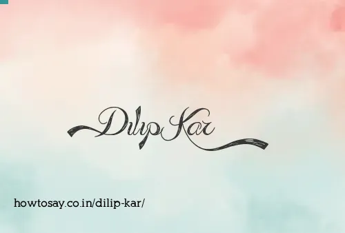Dilip Kar