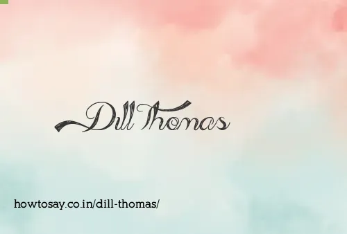Dill Thomas