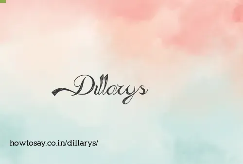 Dillarys