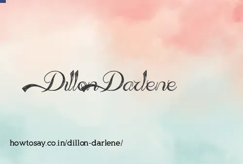 Dillon Darlene