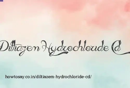 Diltiazem Hydrochloride Cd