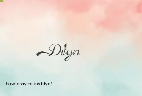 Dilyn