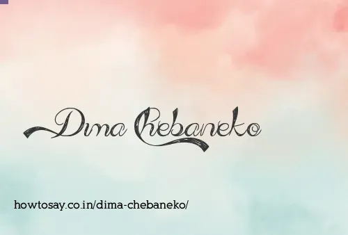 Dima Chebaneko