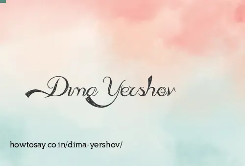 Dima Yershov