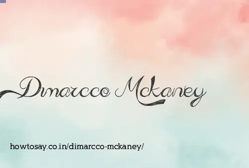 Dimarcco Mckaney