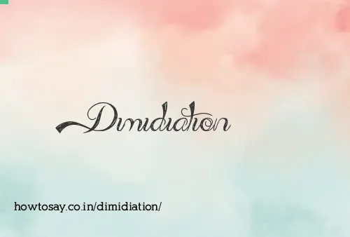 Dimidiation