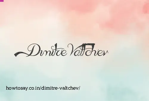Dimitre Valtchev