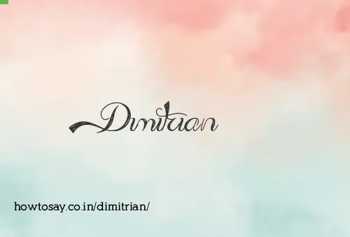 Dimitrian