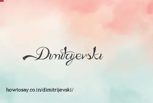 Dimitrijevski
