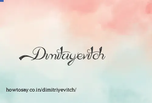 Dimitriyevitch