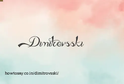 Dimitrovsski