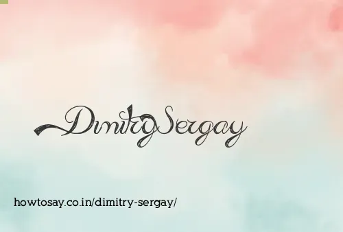 Dimitry Sergay