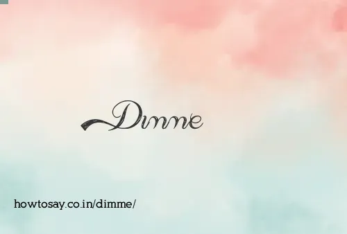 Dimme