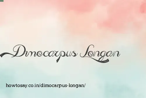 Dimocarpus Longan
