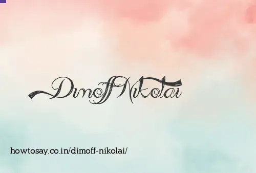 Dimoff Nikolai