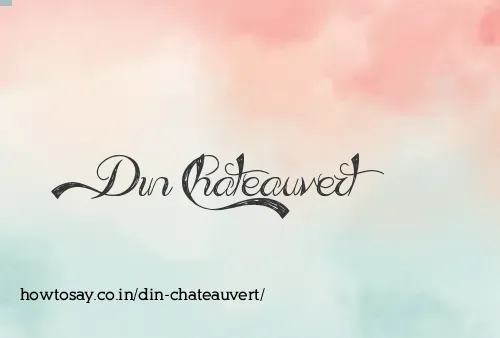 Din Chateauvert