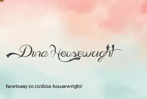 Dina Housewright