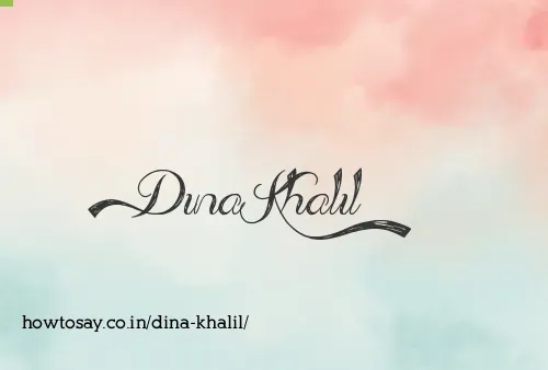 Dina Khalil
