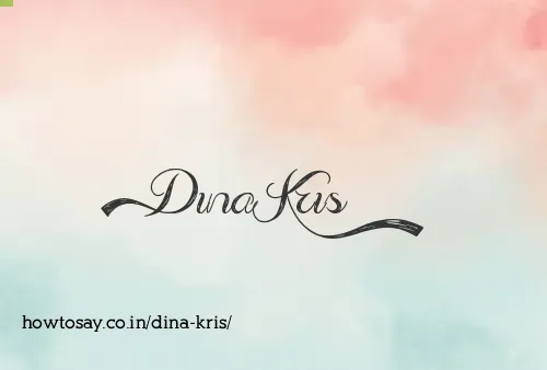 Dina Kris