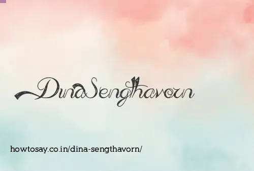 Dina Sengthavorn
