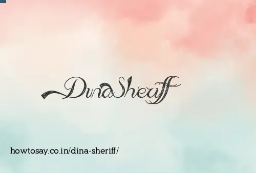 Dina Sheriff