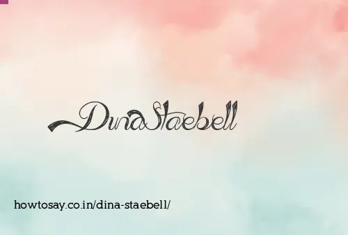 Dina Staebell