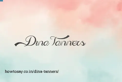 Dina Tanners