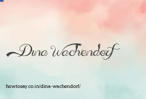 Dina Wachendorf