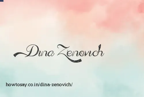 Dina Zenovich