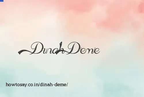 Dinah Deme