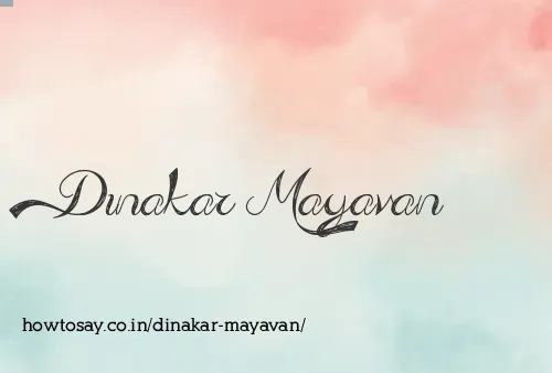 Dinakar Mayavan