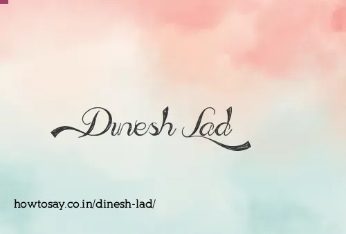Dinesh Lad