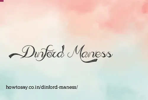 Dinford Maness