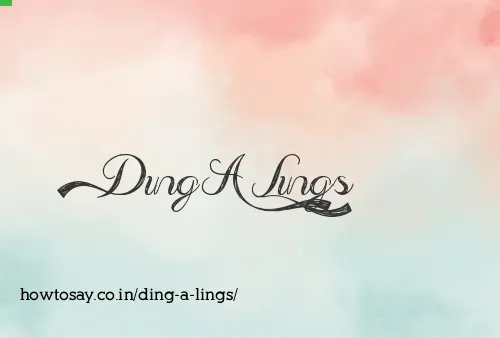 Ding A Lings