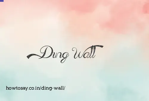 Ding Wall