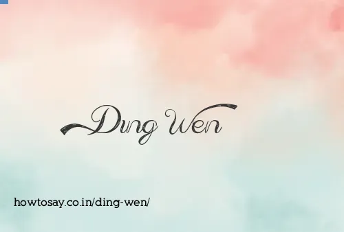 Ding Wen