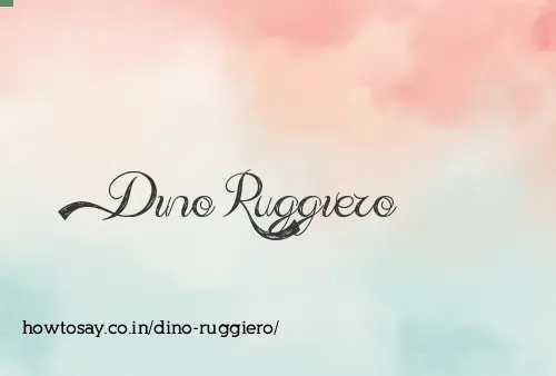 Dino Ruggiero