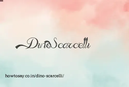 Dino Scarcelli