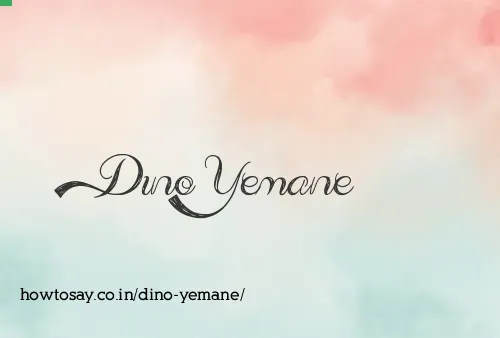 Dino Yemane