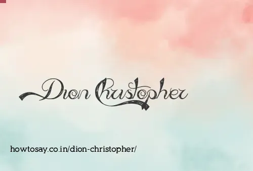 Dion Christopher