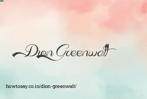 Dion Greenwalt