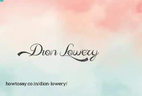 Dion Lowery