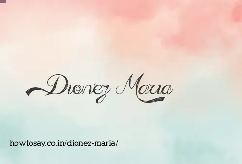 Dionez Maria